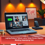 Laptop-Baterai-Tahan-Lama-Yang-Cocok-Dipakai-Meeting-Sepanjang-Hari