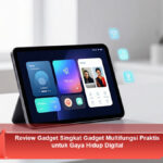 Review-Gadget-Singkat-Gadget-Multifungsi-Praktis-untuk-Gaya-Hidup-Digital