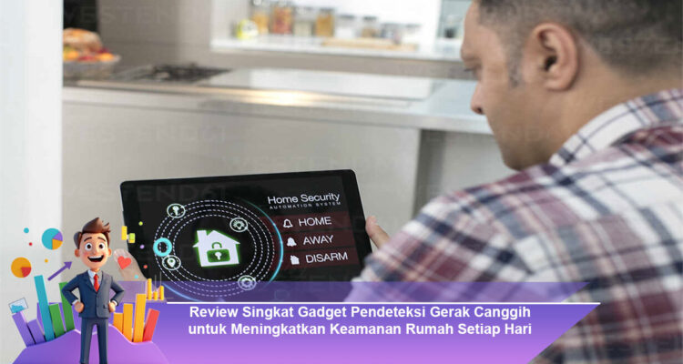 Review-Singkat-Gadget-Pendeteksi-Gerak-Canggih-untuk-Meningkatkan-Keamanan-Rumah-Setiap-Hari