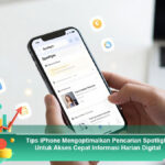 Tips-iPhone-Mengoptimalkan-Pencarian-Spotlight-Untuk-Akses-Cepat-Informasi-Harian-Digital