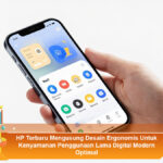 HP-Terbaru-Mengusung-Desain-Ergonomis-Untuk-Kenyamanan-Penggunaan-Lama-Digital-Modern-Optimal