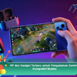 HP-dan-Gadget-Terbaru-untuk-Pengalaman-Gaming-Kompetitif-Mobile