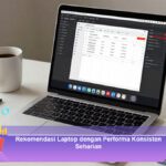 Rekomendasi-Laptop-dengan-Performa-Konsisten-Seharian