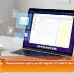 Rekomendasi-Laptop-untuk-Kegiatan-Produktif-Harian